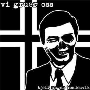 Vi Gruer Oss - Kjell Magne Bondesvik mp3 album
