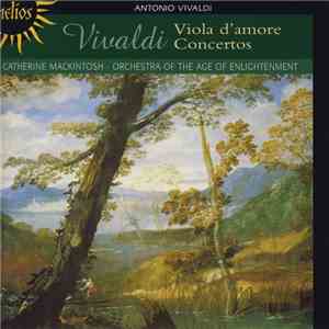 Vivaldi, Catherine Mackintosh, Orchestra Of The Age Of Enlightenment - Viola D'amore Concertos mp3 album