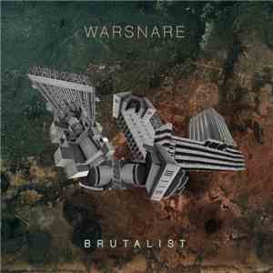 Warsnare - Brutalist mp3 album