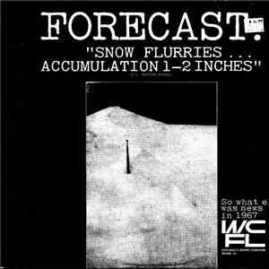 WCFL News Team - Forecast: "Snow Flurries Accumulation 1-2 Inches" mp3 album