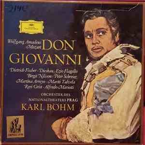 Wolfgang Amadeus Mozart - Dietrich Fischer-Dieskau, Ezio Flagello, Birgit Nilsson, Peter Schreier, Martina Arroyo, Martti Talvela, Reri Grist, Alfredo Mariotti, Orchester Des Nationaltheaters Prag, Karl Böhm - Don Giovanni mp3 album