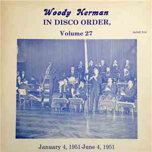 Woody Herman - In Disco Order, Volume 27 mp3 album