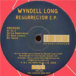 Wyndell Long - Resurrector E.P. mp3 album