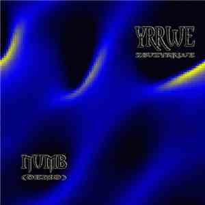 Yrrwe Zsuzyrrwe - Numb (Demo) mp3 album