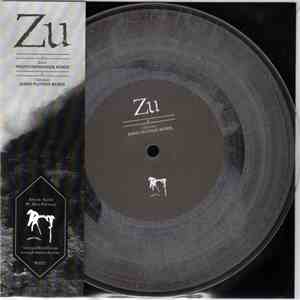 Zu - Axion (Phantomsmasher Remix) / Chthonian (James Plotkin Remix) mp3 album