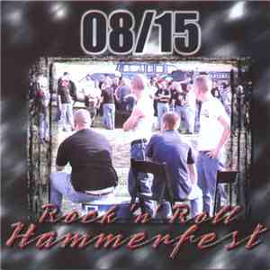 08/15  - Rock 'N' Roll Hammerfest mp3 album
