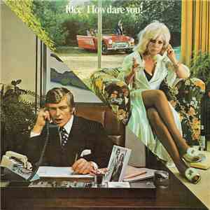10cc - How Dare You! mp3 album