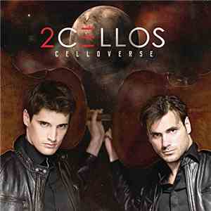 2Cellos - Celloverse mp3 album