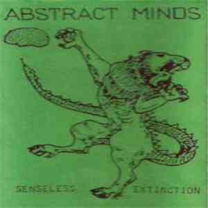 Abstract Minds  - Senseless Extinction mp3 album