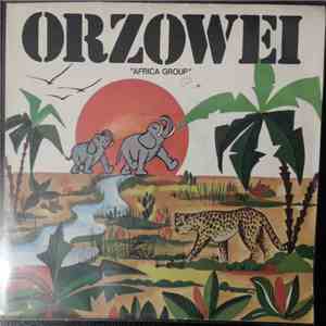 Africa Group - Orzowei mp3 album