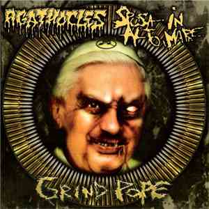 Agathocles / Sposa In Alto Mare - Grind Pope mp3 album