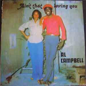 Al Campbell - Ain't That Loving You mp3 album