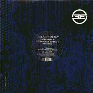 Alex Stealthy - Permanent / Everything Is Nothing / Mystique mp3 album