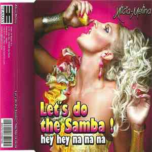Alicia-Melina - Let's Do The Samba! (Hey Hey Na Na Na) mp3 album