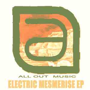 All Out - Electric Mesmerise EP mp3 album