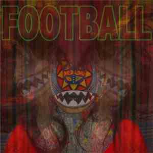 Alligator Indian - Football mp3 album