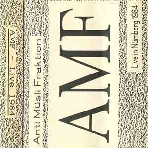 AMF - Live In Nürnberg 1984 mp3 album