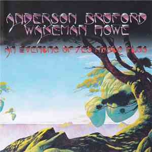 Anderson Bruford Wakeman Howe - An Evening Of Yes Music Plus mp3 album