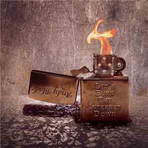 Andy Blade - Let's Burn The Internet Down mp3 album
