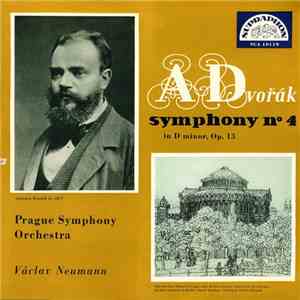 Antonín Dvořák - Symphony No. 4 In D Minor, Op. 13 mp3 album
