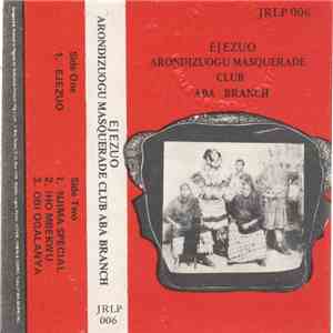 Arondizuogu Masquerade Club Aba Branch - Ejezuo mp3 album