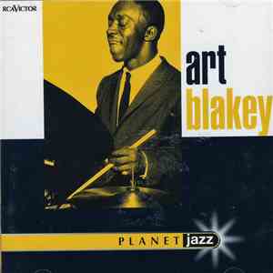 Art Blakey - Planet Jazz: Art Blakey mp3 album
