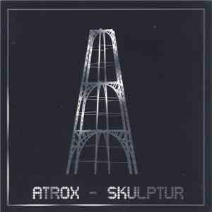 Atrox - Skulptur mp3 album