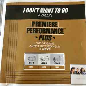 Avalon  - I Don't Want To Go mp3 album