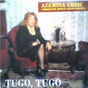 Azemina Grbić - Tugo, Tugo mp3 album