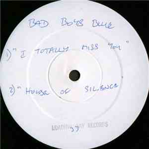 Bad Boys Blue - 'House Of Silence' / 'I Totally Miss You' / 'Save Your Love' mp3 album