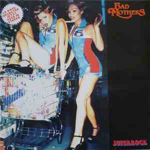 Bad Mothers - Superrock mp3 album