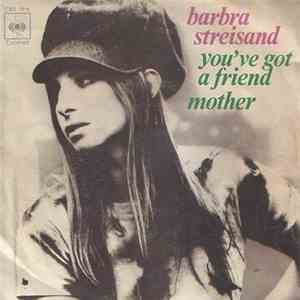 Barbra Streisand - You've Got A Friend / Mother mp3 album