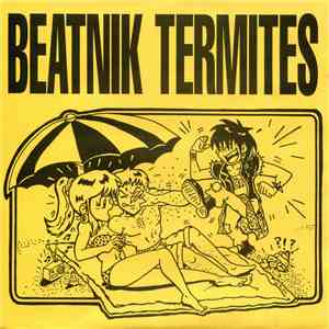 Beatnik Termites - Undesirable mp3 album