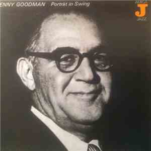 Benny Goodman - Porträt In Swing mp3 album