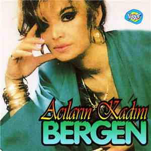 Bergen - Acıların Kadını mp3 album