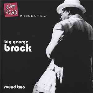 Big George Brock - Round Two mp3 album