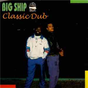 Big Ship - Classic Dub mp3 album