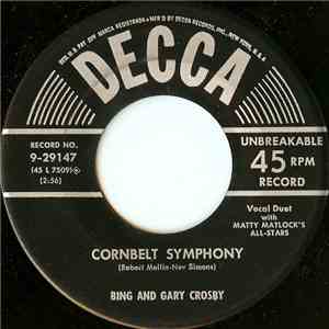 Bing And Gary Crosby  - Cornbelt Symphony mp3 album