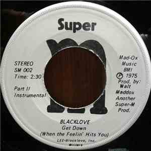 Blacklove - Get Down (When The Feelin' Hits You) mp3 album