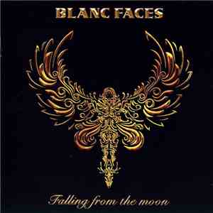 Blanc Faces - Falling From The Moon mp3 album