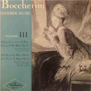 Boccherini, London Baroque Ensemble - Chamber Music Of Boccherini, Volume III mp3 album