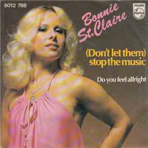 Bonnie St. Claire - (Don't Let Them) Stop The Music mp3 album