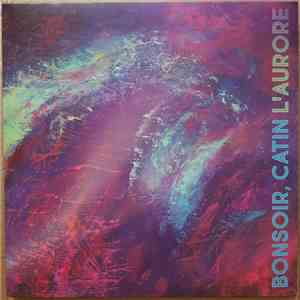 Bonsoir, Catin - L'aurore mp3 album