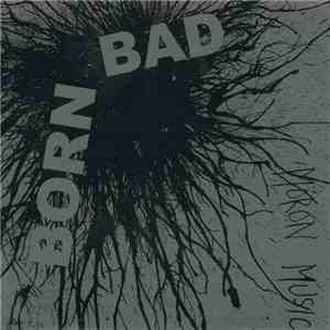 Born Bad - Moron Music mp3 album