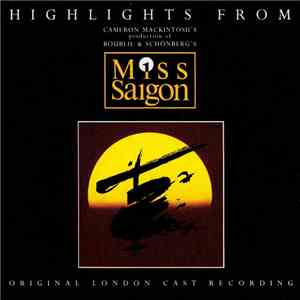 Boublil & Schönberg - Highlights From Miss Saigon mp3 album