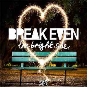 Break Even  - The Bright Side mp3 album