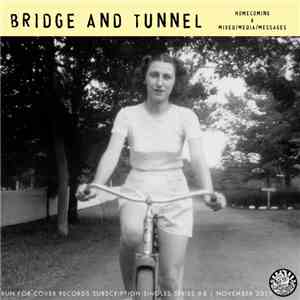 Bridge And Tunnel - Homecoming mp3 album