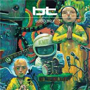 BT - Suddenly mp3 album