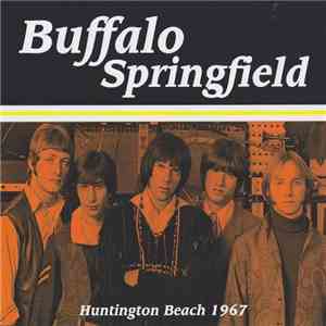 Buffalo Springfield - Huntington Beach 1967 mp3 album