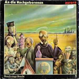 Busch - An Die Nachgeborenen mp3 album